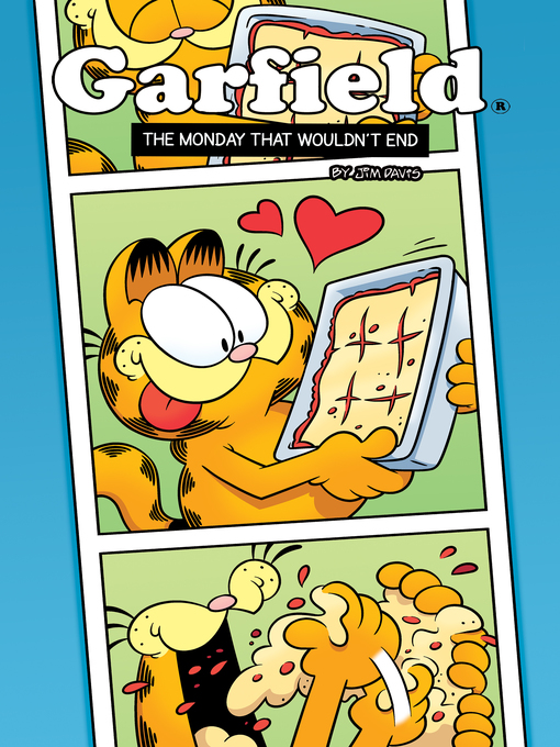 Title details for Garfield: The Monday That Wouldn't End by Jim Davis - Available